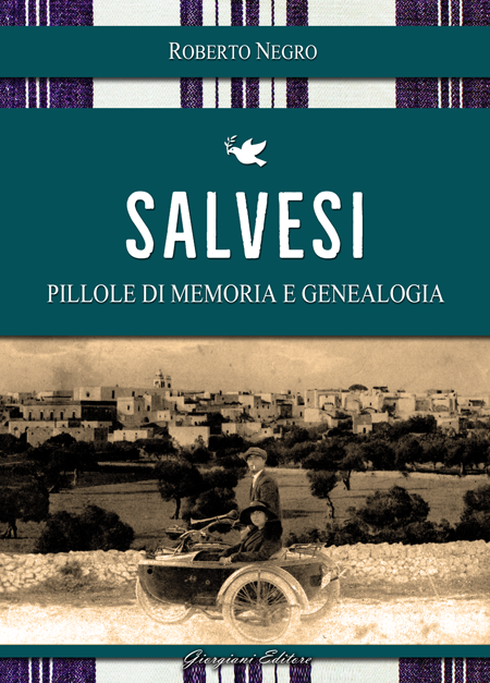 Salvesi. Pillole di Memoria e Genealogia